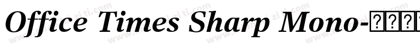 Office Times Sharp Mono字体转换